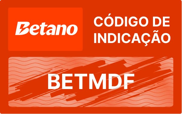 Código de Indicação Betano Válido 2025: Use BETMDF em Março2025